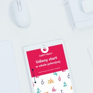 Udany start w szkole polonijnej. Karty pracy (PDF)