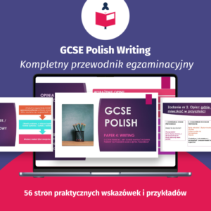 Kompletny przewodnik do GCSE Polish Writing